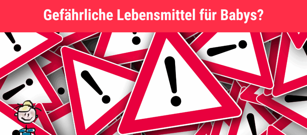 Bild Gefährliche Lebensmittel Babys