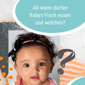 Beitragsbild Ab wann dürfen Babys Fisch essen und welchen