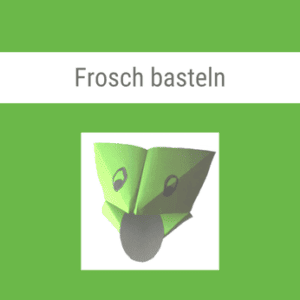 Frosch-basteln Anleitung